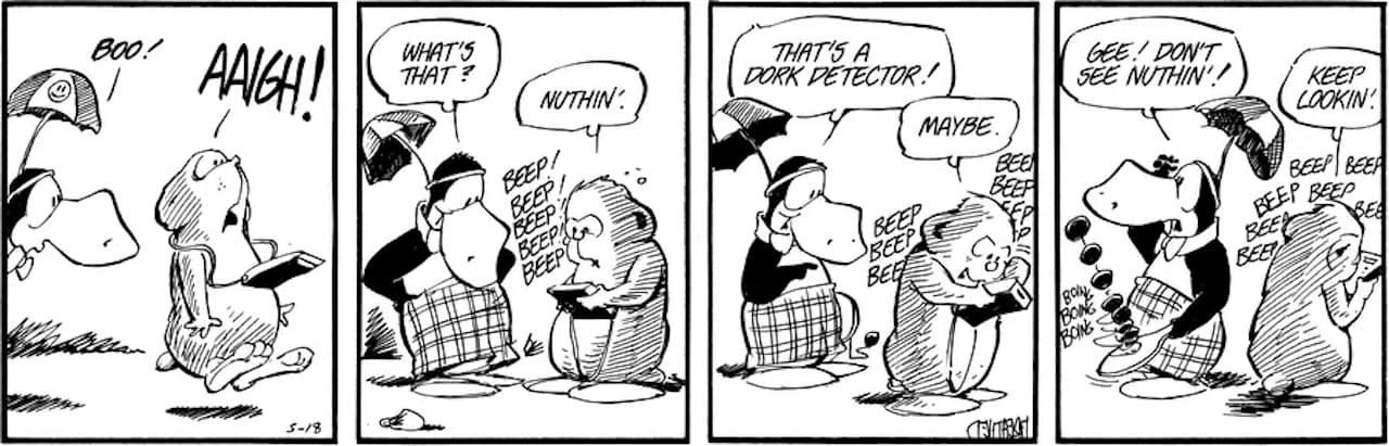 Friday Funnies Volume 6 Bloom County. Portnoy is using his Dork Detector and it goes crazy with Opus!